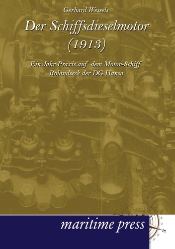 Der schiffsdieselmotor - der, (1913)