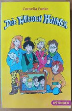Die Wilden Hühner - Cornelia Funke - 1.Auflage 2011
