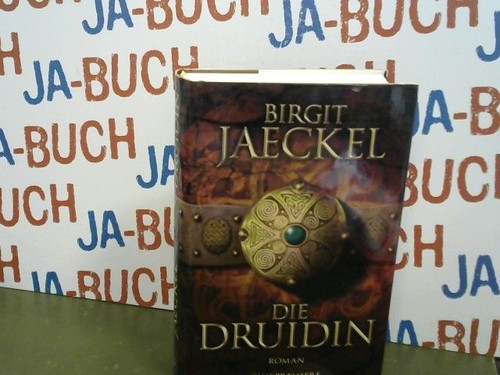 Die druidin jaeckel birgit - jaeckel,, birgit: