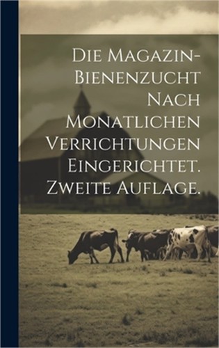 Die magazin bienenzucht nach - magazin-bienenzucht,