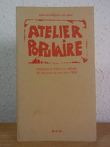 Atelier populaire présenté - populaire.,
