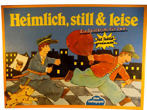 Heimlich still und - , die
