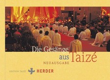 Die Gesänge aus Taizé. Mehrsprachig. Edition Taizé: