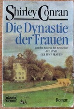 Shirley Conran - Die Dynastie der Frauen Roman 1995