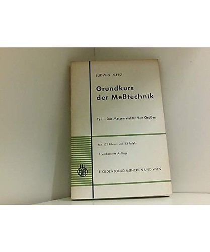 Grundkurs der meßtechnik teil - meßtechnik,