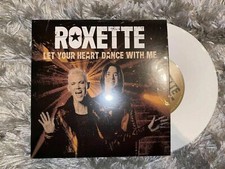 7" WHITE Vinyl Roxette Let Your Heart Dance with Me