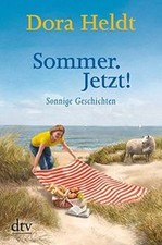 Sommer. Jetzt!: Sonnige