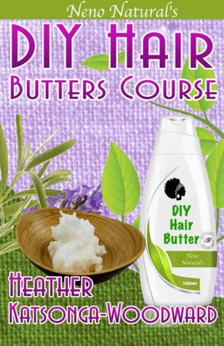 Diy hair butters course book - hair, (book