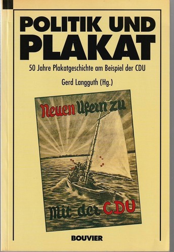 Politik und plakat - 50, jahre
