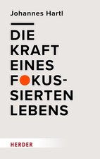 Die Kraft eines fokussierten Lebens | Johannes Hartl | 2025 | deutsch