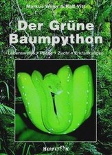 Der Grüne Baumpython. Lebensweise, Pflege, Zucht und Erk... | Buch | Zustand gut