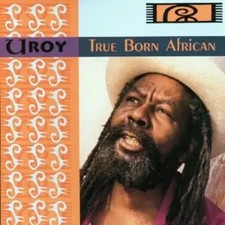 CD U Roy True Born African