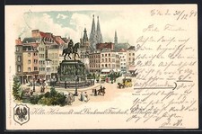Lithographie Köln, Heumarkt mit Denkmal Friedrich Wilhelm III., Wappen 1898 