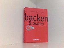 Backen und Braten, kochen und