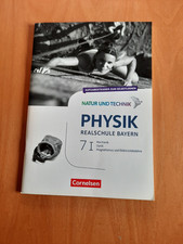Natur und Technik - Physik Band 7: Wahlpflichtfächergruppe I - Realschule Bayern