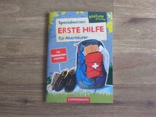 Coppenrath Spezialwissen Erste Hilfe für Abenteurer Natur Zoom Heft