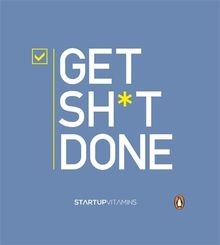 Get shit done - get,