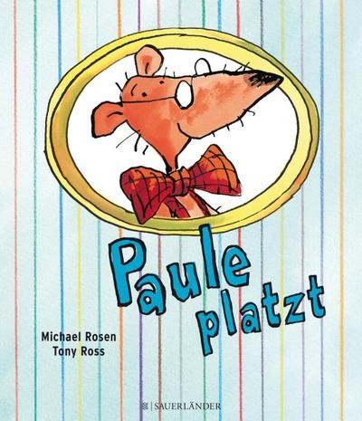 Paule platzt michael rosen - paule,