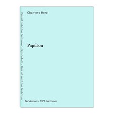 Papillon Henri, Charriere