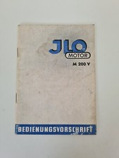JLO Motor M 200 V - Bedienungsvorschrift - Oldtimer Motoren (AU572)