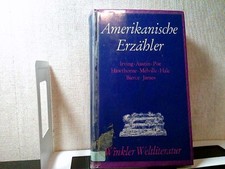Amerikanische Erzähler - Reihe Winkler Weltliteratur. Güttinger, Fritz (Auswahl)