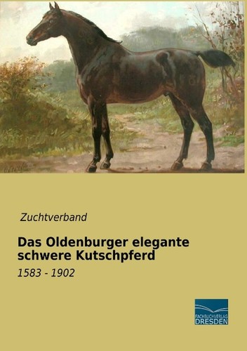 Das oldenburger elegante - oldenburger,