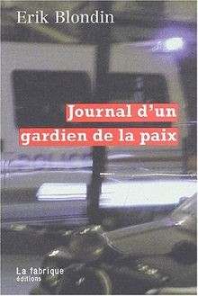 Journal dun gardien paix - dun, de