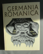 Germania Romanica - Die hohe