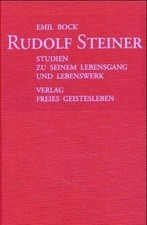 Rudolf Steiner von Emil Bock |