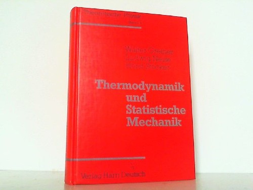 Thermodynamik und statistische - thermodynamik,