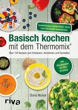 Basisch kochen mit dem