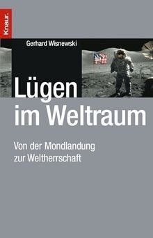 Lügen weltraum von der - weltraum:,