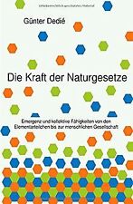 Die Kraft der Naturgesetze: Emergenz und kollektive... | Buch | Zustand sehr gut