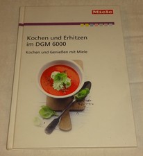 KOCHEN UND ERHITZEN IM DGM