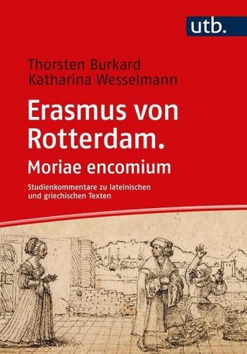 Erasmus von rotterdam moriae - erasmus,