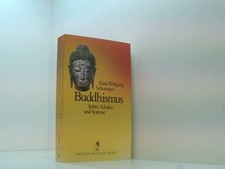 Diederichs Gelbe Reihe, Bd.99, Buddhismus Stifter, Schulen und Systeme
