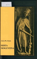 Anton Ph. Brück Serta Moguntina. [Hrsg.], Helmut Hinkel: