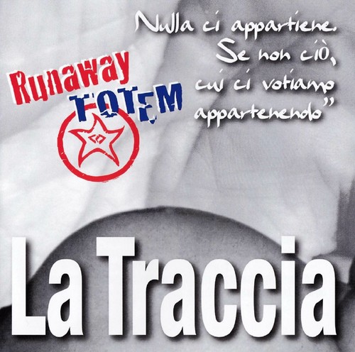 Runaway totem la traccia - -,