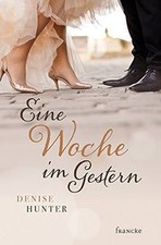 Eine Woche im Gestern von