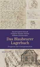 Das Blaubeurer Lagerbuch | David Friedrich Strauß (u. a.) | Buch | 322 S. | 2025