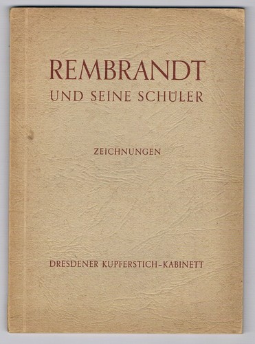 Rembrandt und seine - , schüler