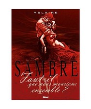 Sambre, tome 4 : Faut-il que