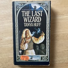 The Last Wizard by Tanya Huff