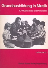 Grundausbildung in Musik; Teil: 1., Musikschule 1. Unterrichtsjahr, Primarstufe 