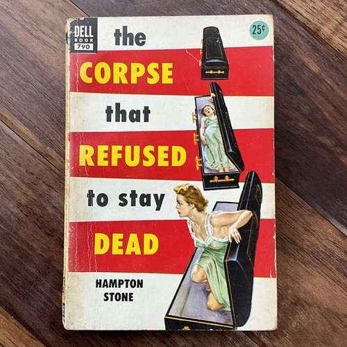 The corpse that refused - that,