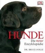 Hunde - Die neue Enzyklopädie von Bruce Fogle | Buch | guter Zustand