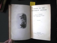Canada in the Twentieth Century. Illustrated. Bradley, A. G.: