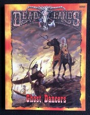 Deadlands - Ghost Dancers