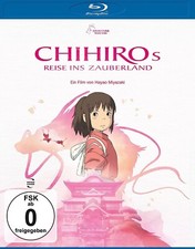 Chihiros Reise ins Zauberland
