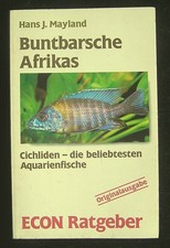 Hans J. Mayland: Buntbarsche Afrikas – Cichliden, die beliebtesten Auqarienfisch